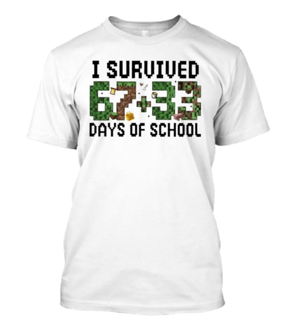 I Survived 67 Plus 33 Days Of School Minecraft Style Blocks T-Shirt
