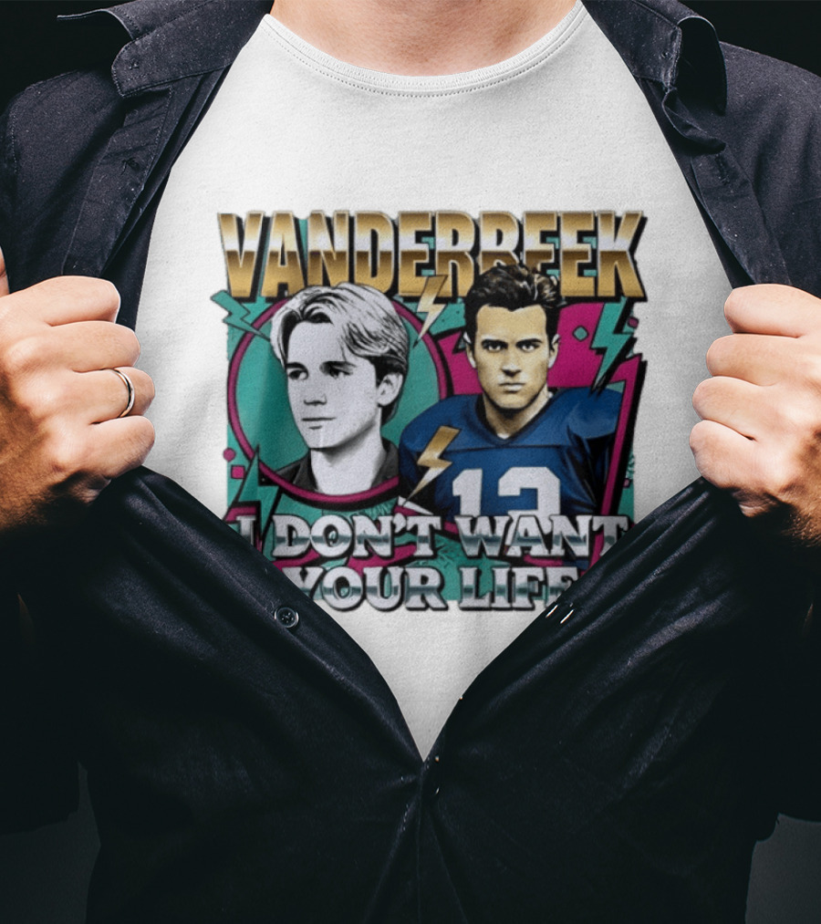 Vanderbeek I Don't Want Your Life 90s Football T-Shirt