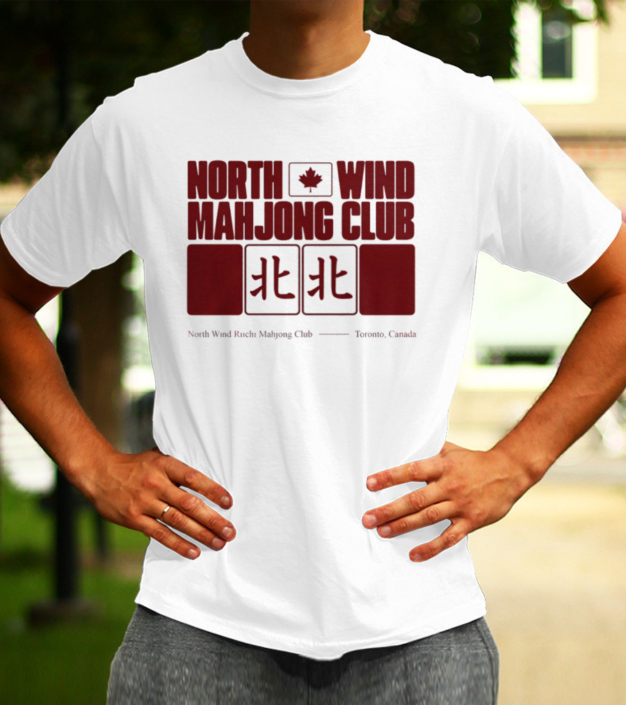 North Wind Mahjong Club Toronto Canada Maple Leaf Symbol Chinese Characters T-Shirt