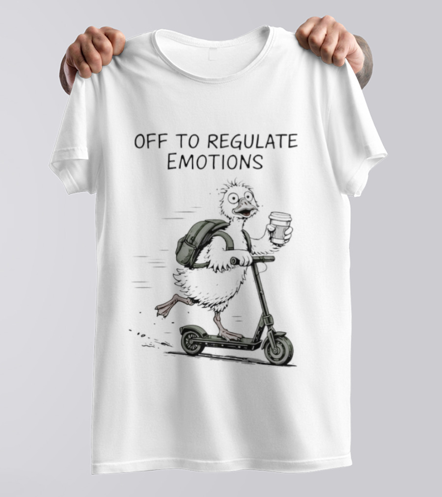 Off To Regulate Emotions Scooter Duck With Coffee T-Shirt