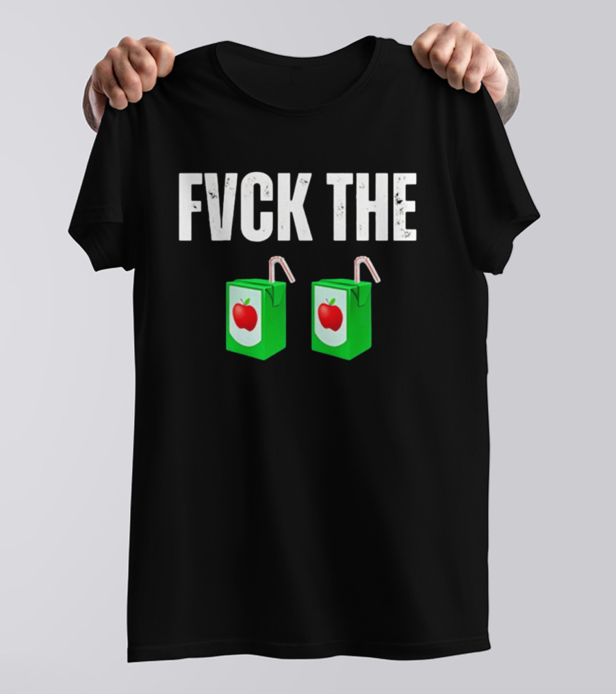 Fvck The Juice Apple Box Duo Drink Packers T-Shirt