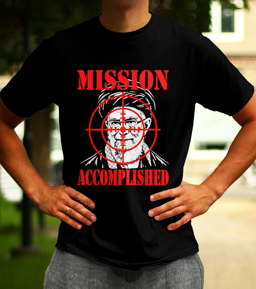 Mission Accomplished Khamenei Target T-Shirt