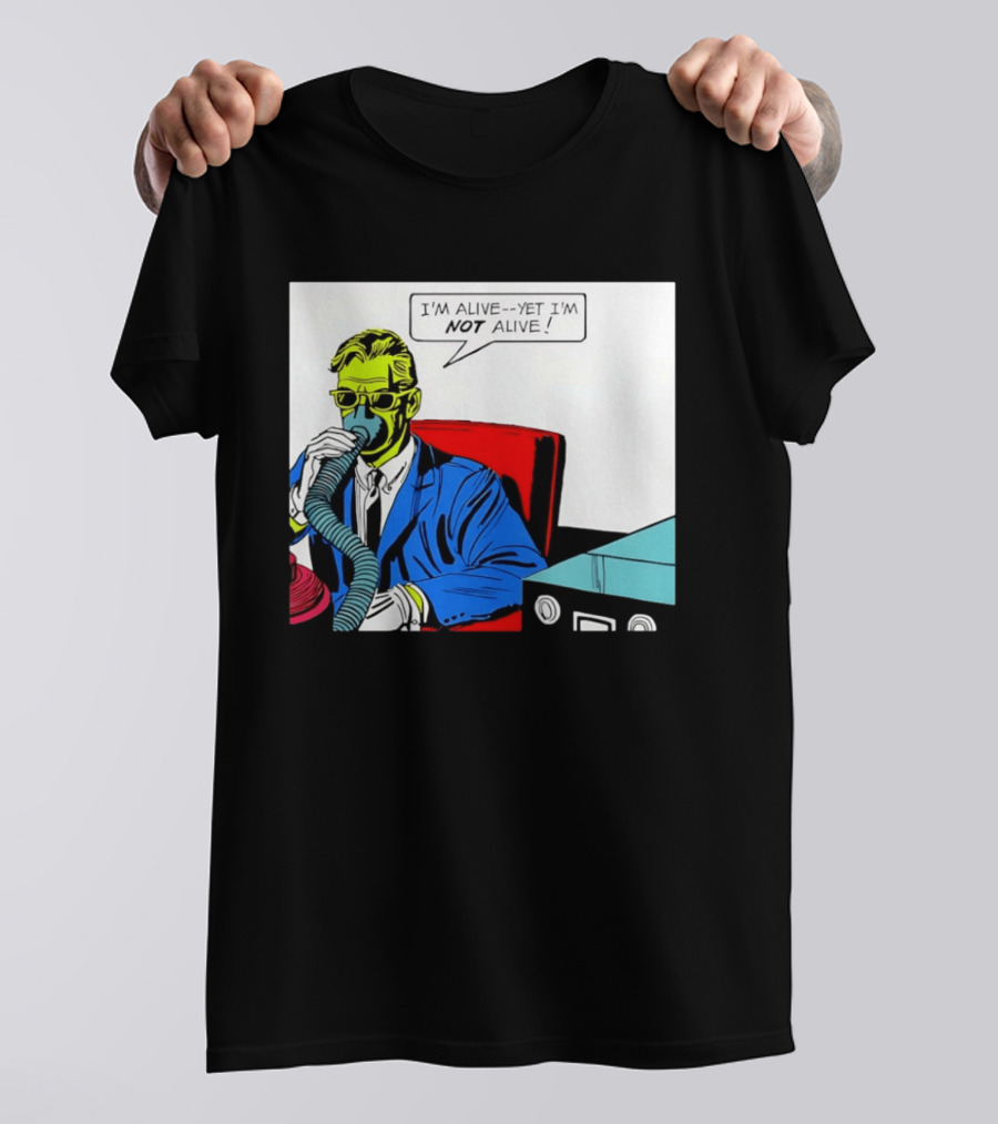 I'm Alive Yet I'm Not Alive Comic Pop Art Retro Bubble T-Shirt