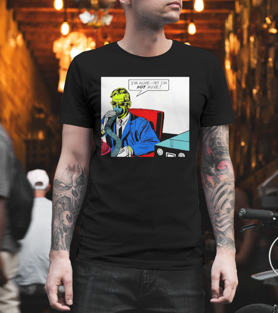 I'm Alive Yet I'm Not Alive Comic Pop Art Retro Bubble T-Shirt