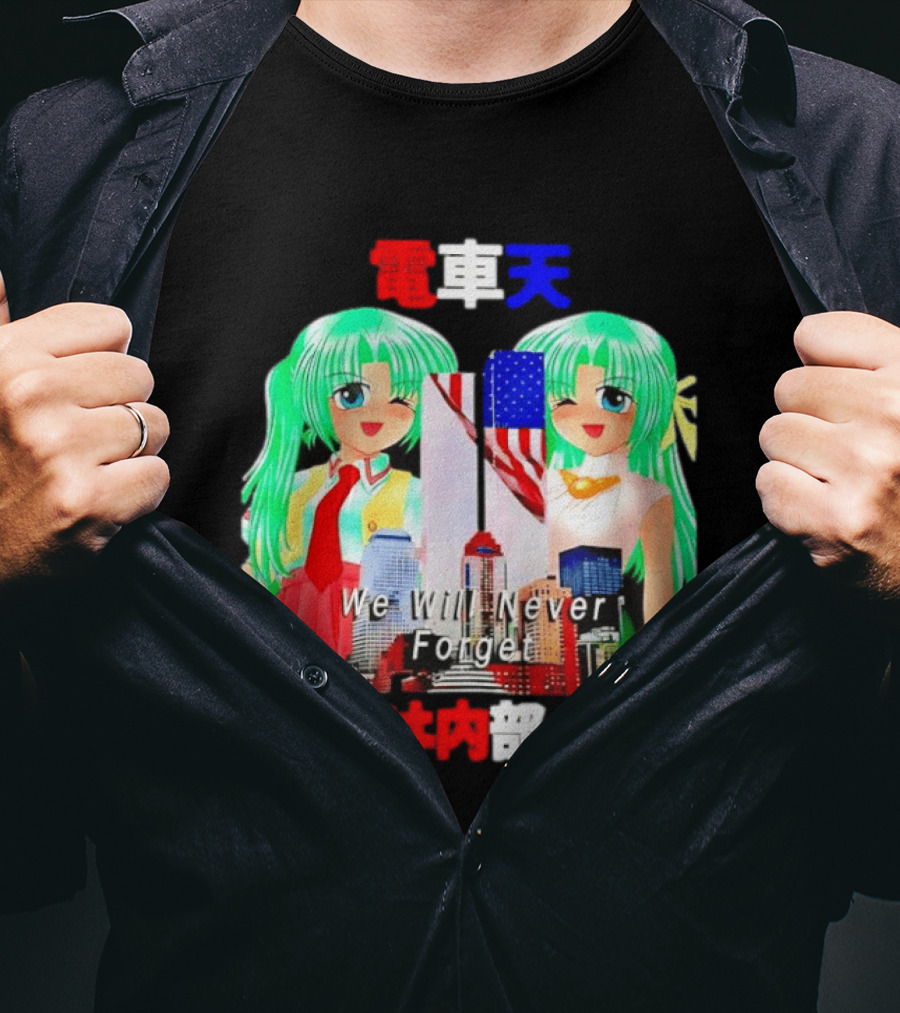 Densha Tenshi Mion And Shion Sonozaki We Will Never Forget 9/11 T-Shirt