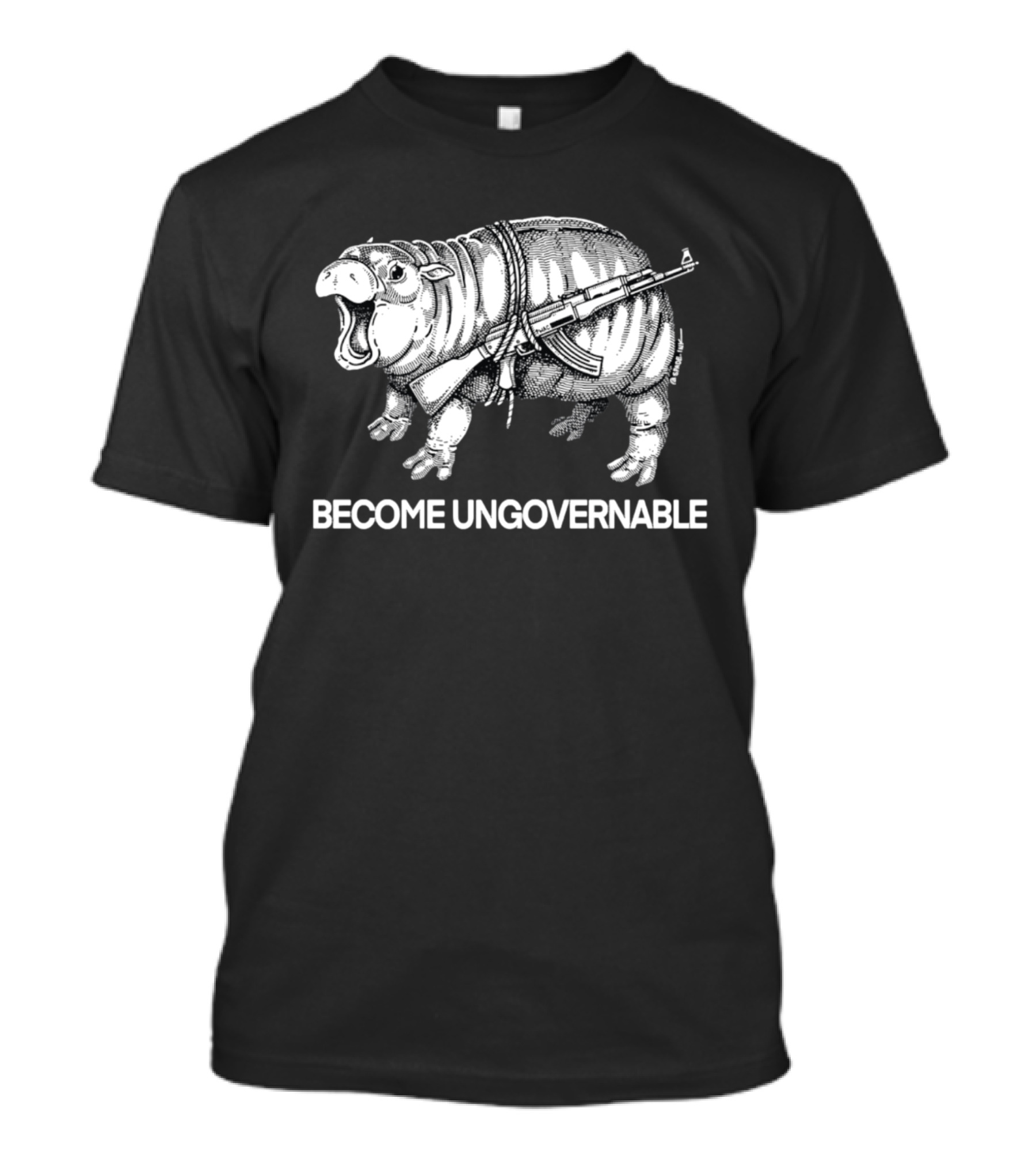 Become Ungovernable Hippo With Gun T-Shirt