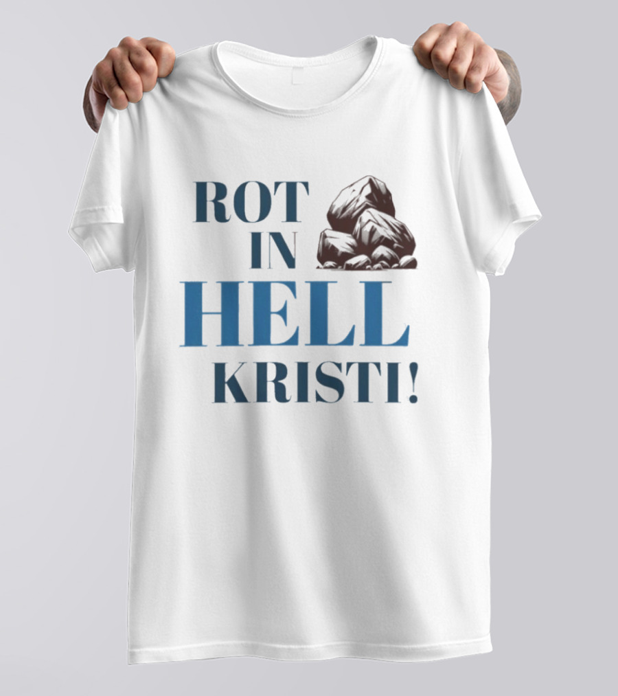 RIP Cricket Rot In Hell Kristi Noem Rocks T-Shirt
