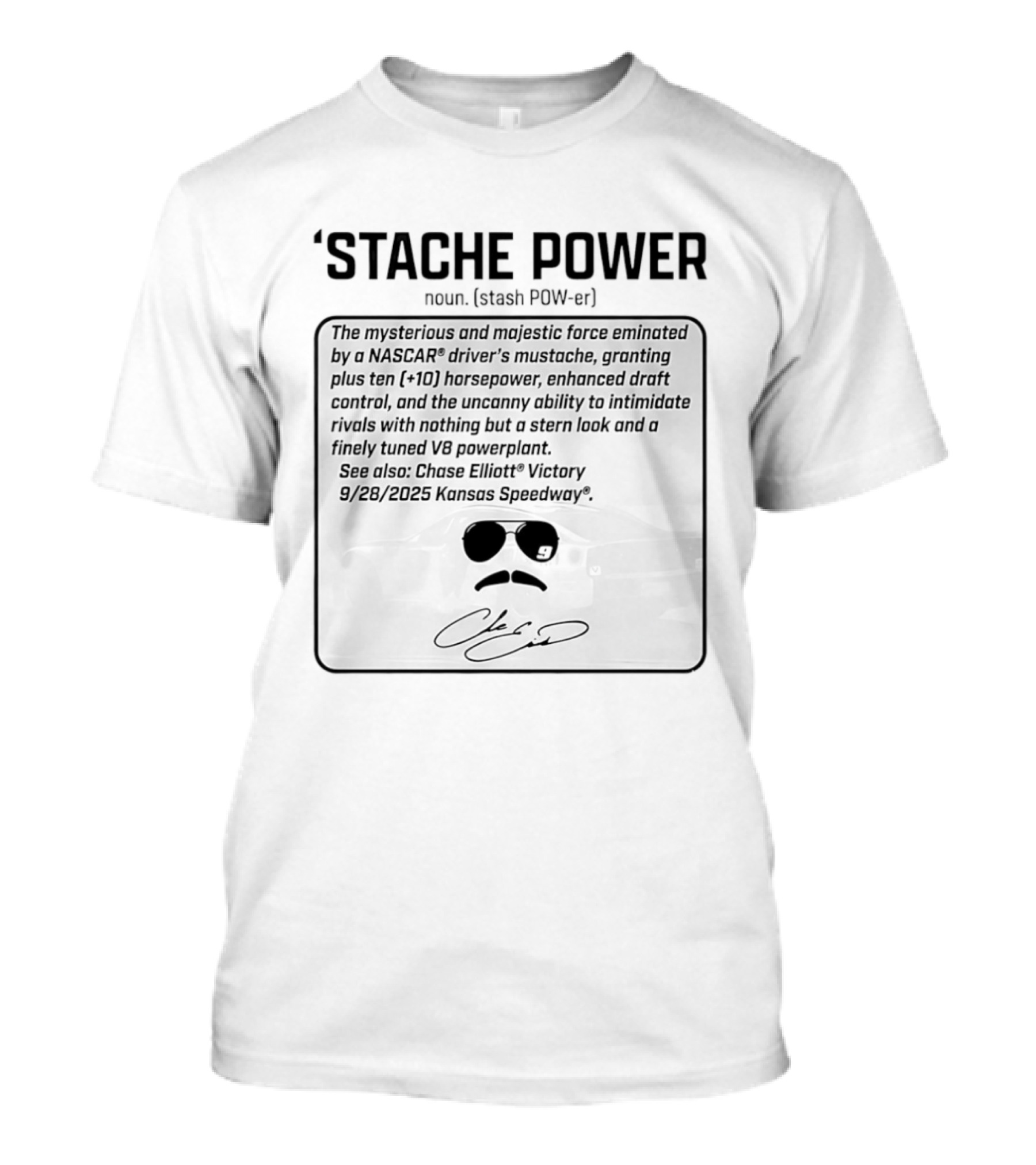 Stache Power Chase Elliott Mustache Racing Sunglasses T-Shirt