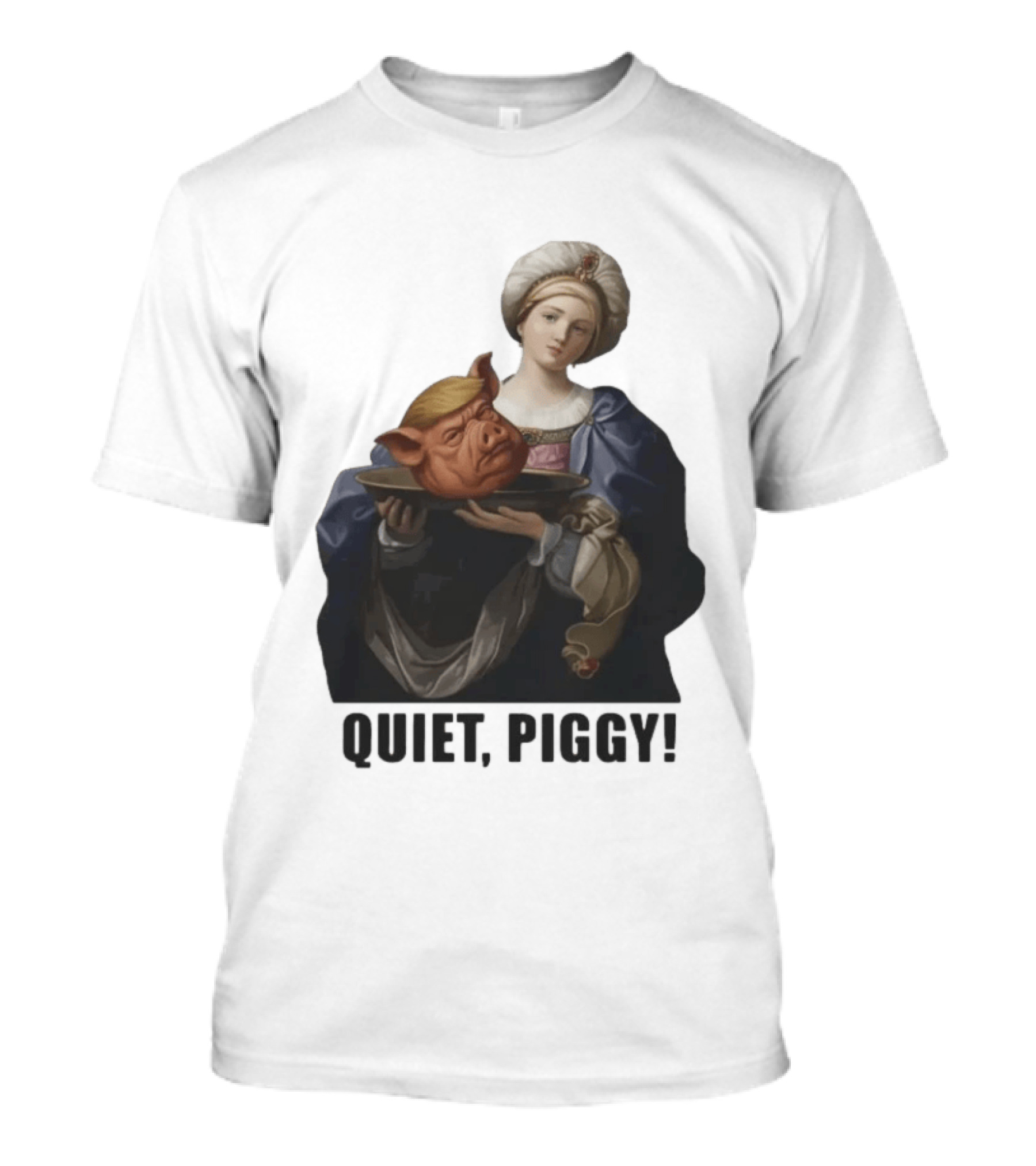 Original Saint Holding Pig Head Quiet Piggy Anti Trump T-Shirt