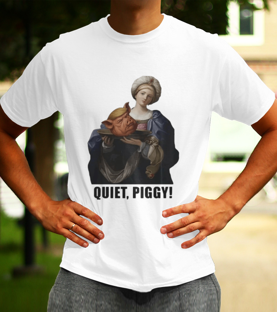 Original Saint Holding Pig Head Quiet Piggy Anti Trump T-Shirt