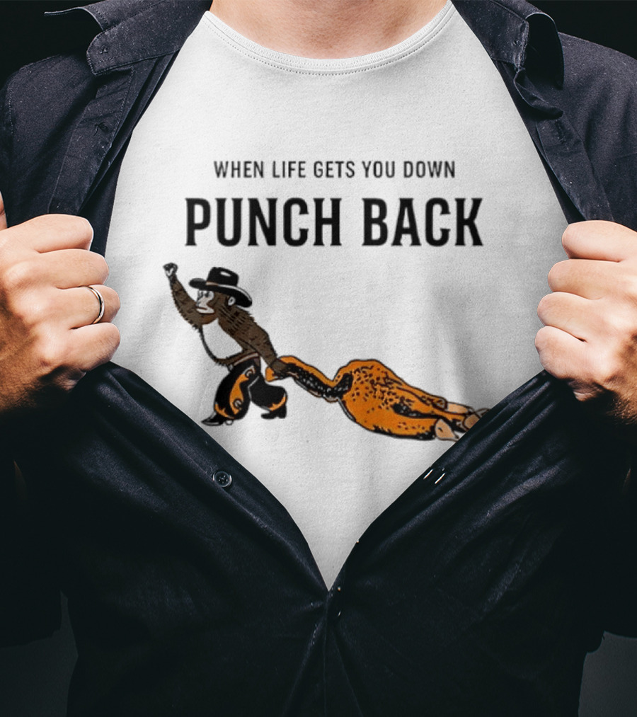 When Life Gets You Down Punch Back Meme Monkey Cowboy T-Shirt