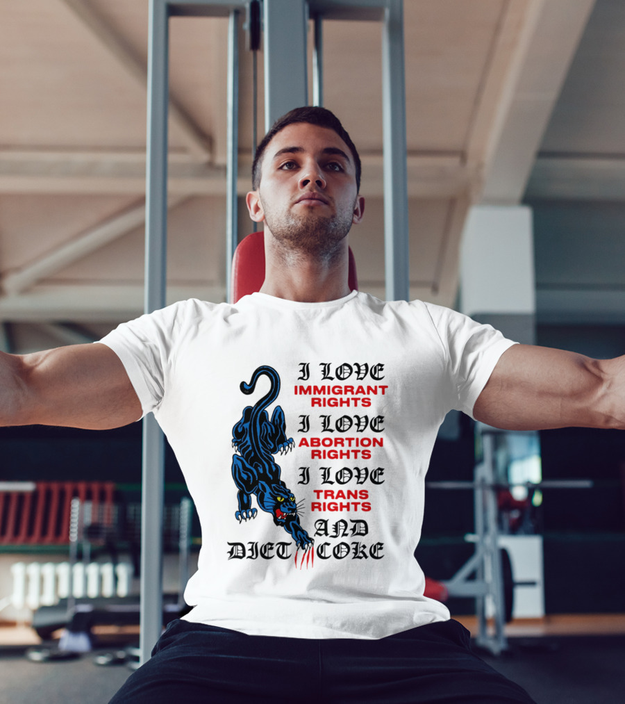 I Love Immigrant Rights Abortion Rights Trans Rights And Diet Coke Black Panther T-Shirt