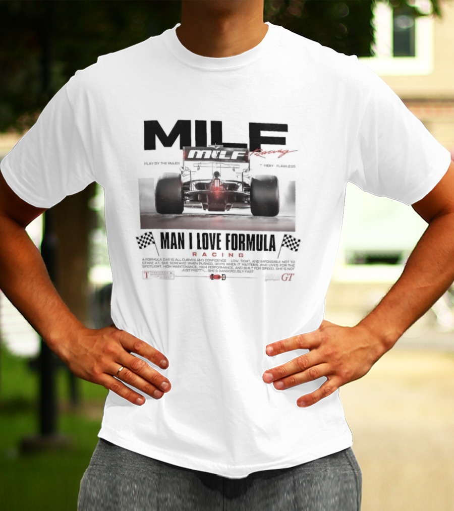 MILF Racing Man I Love Formula Car Racing Flags T-Shirt
