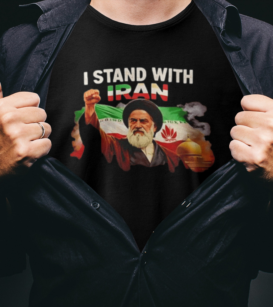 I Stand With Iran Ali Khamenei Fist Raised Iranian Flag T-Shirt
