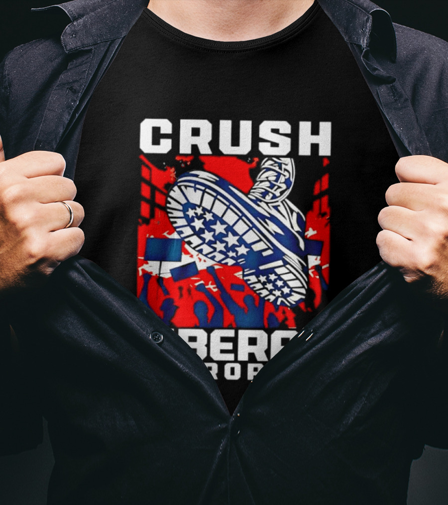 Crush Liberal Terrorism Patriotic Star Spangled Boot And Flag Protest T-Shirt