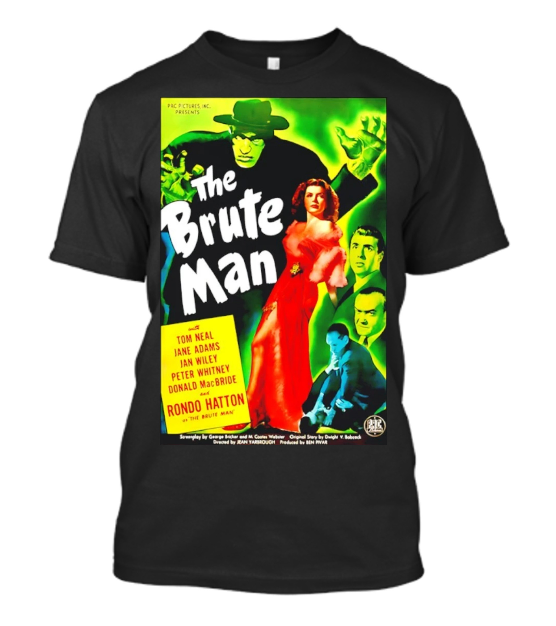 The Brute Man Rondo Hatton Tom Neal Jane Adams Jan Wiley Classic Horror Film T-Shirt
