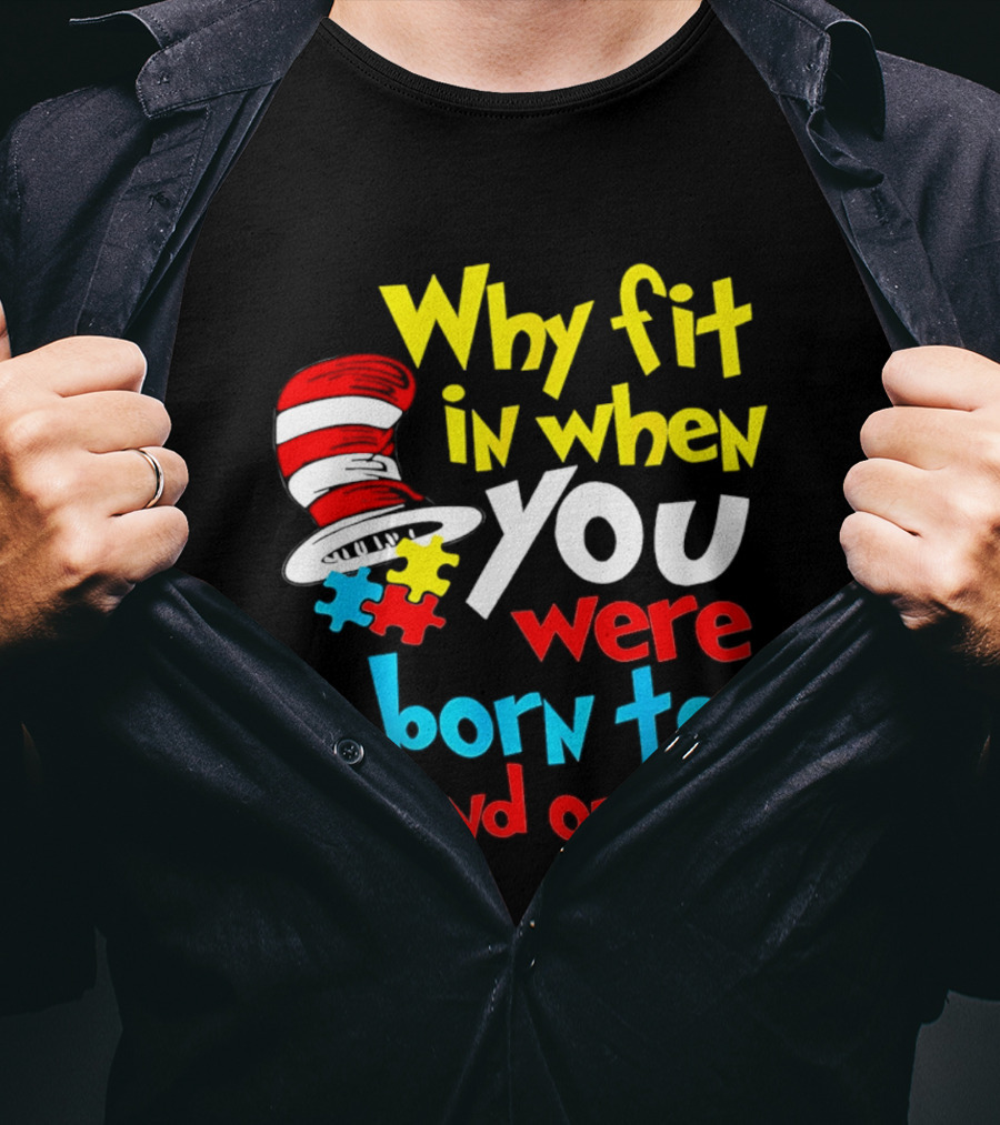 Dr Seuss Why Fit In When You Were Born To Stand Out Puzzle Hat T-Shirt