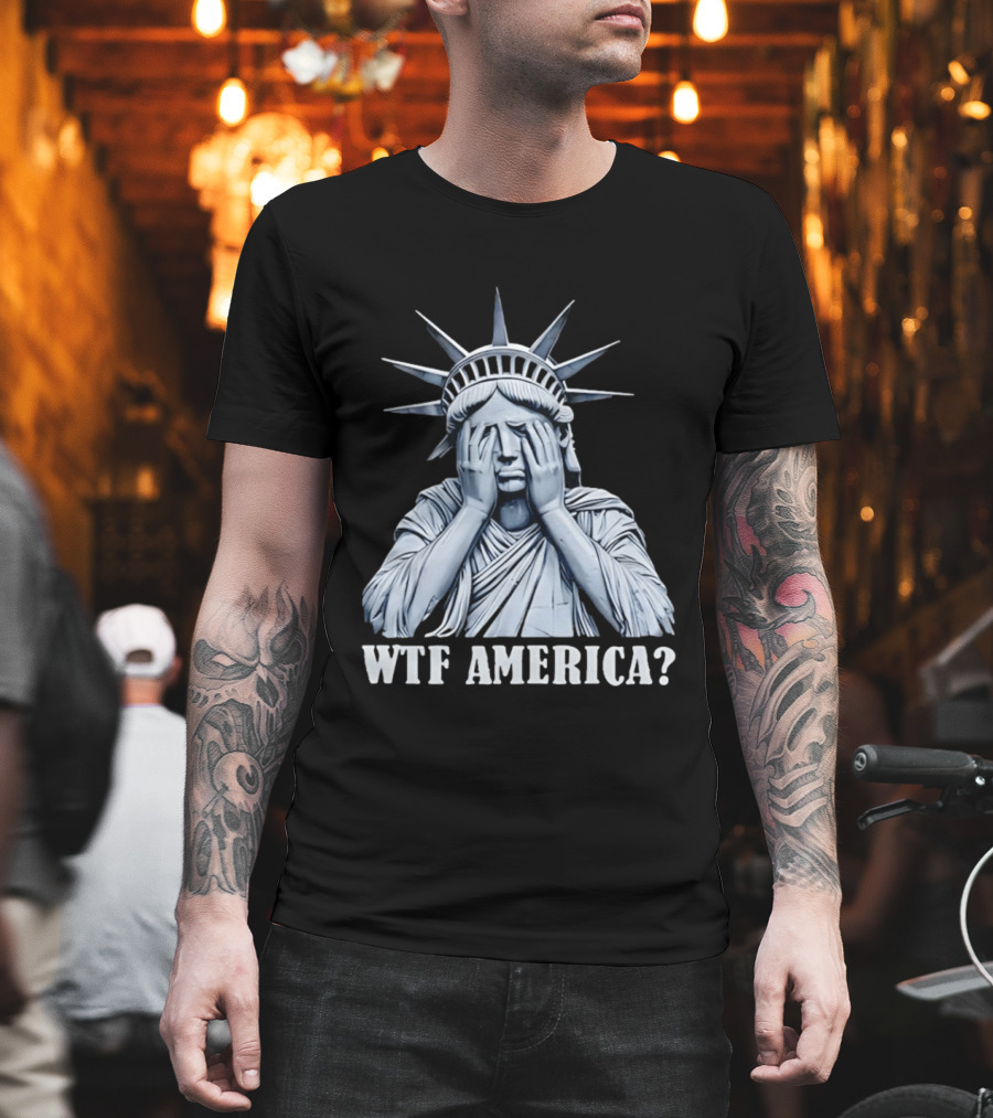 WTF America Statue Of Liberty Facepalm T-Shirt