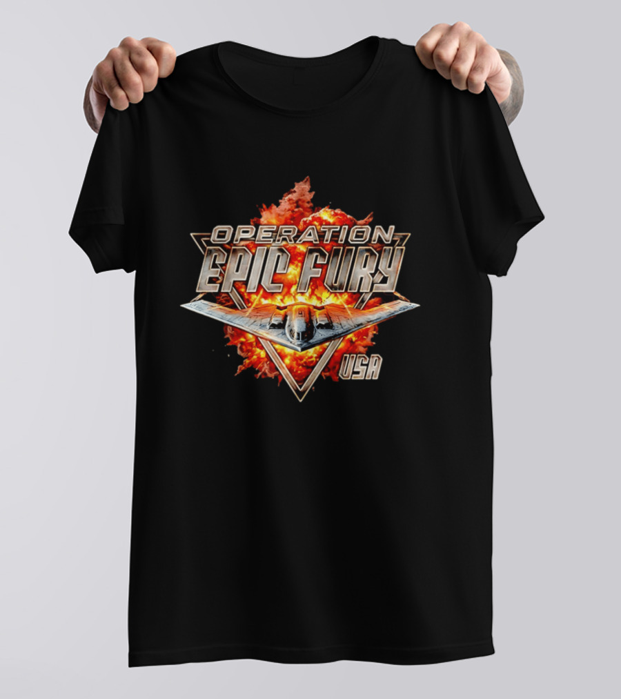 Operation Epic Fury B 2 Bomber Explosion USA T-Shirt