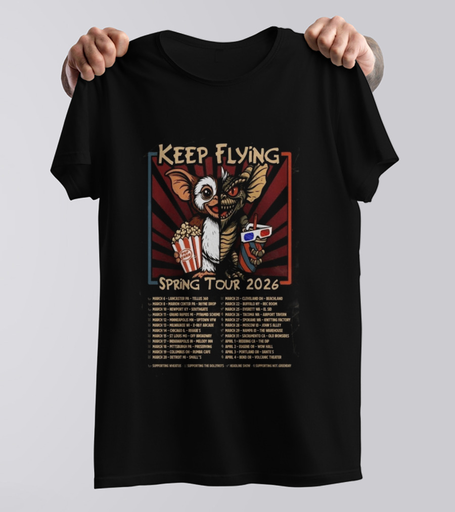 Keep Flying Spring Tour 2026 Gizmo And Gremlin Popcorn And Soda March Tour Dates T-Shirt