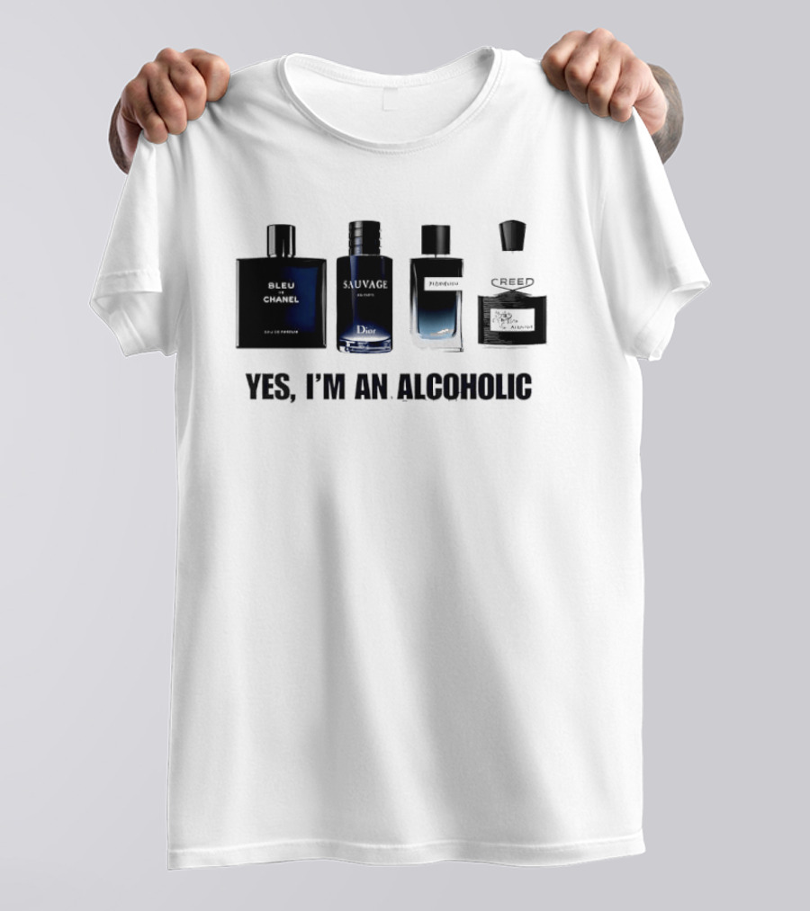 Yes I'm An Alcoholic Creed Perfume Men T-Shirt