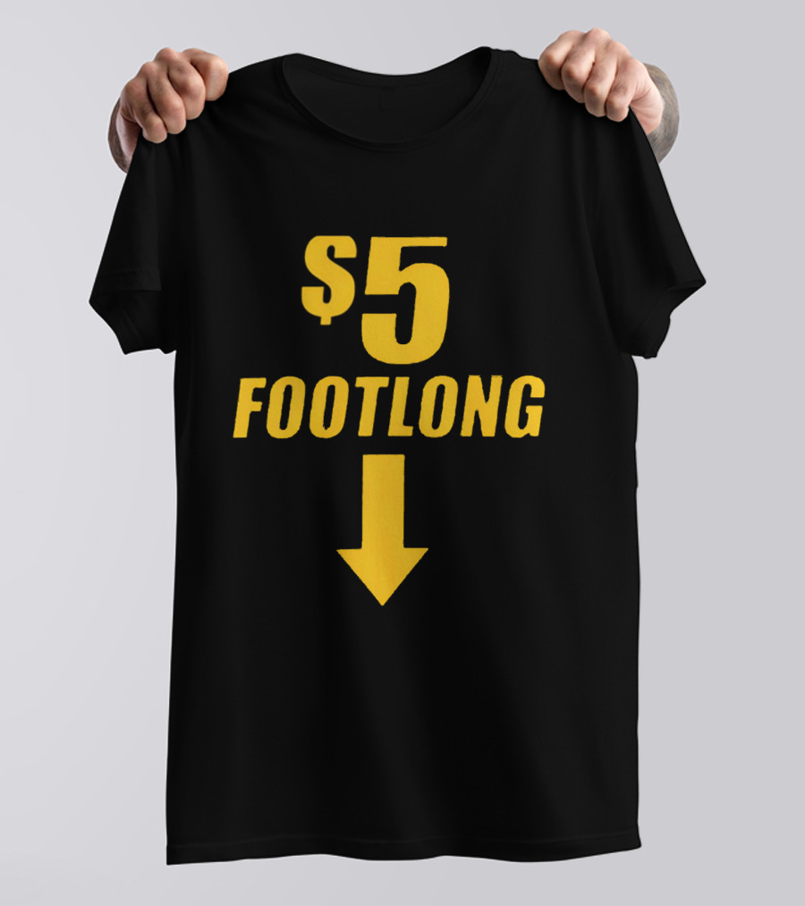 $5 Footlong Classic Arrow T-Shirt