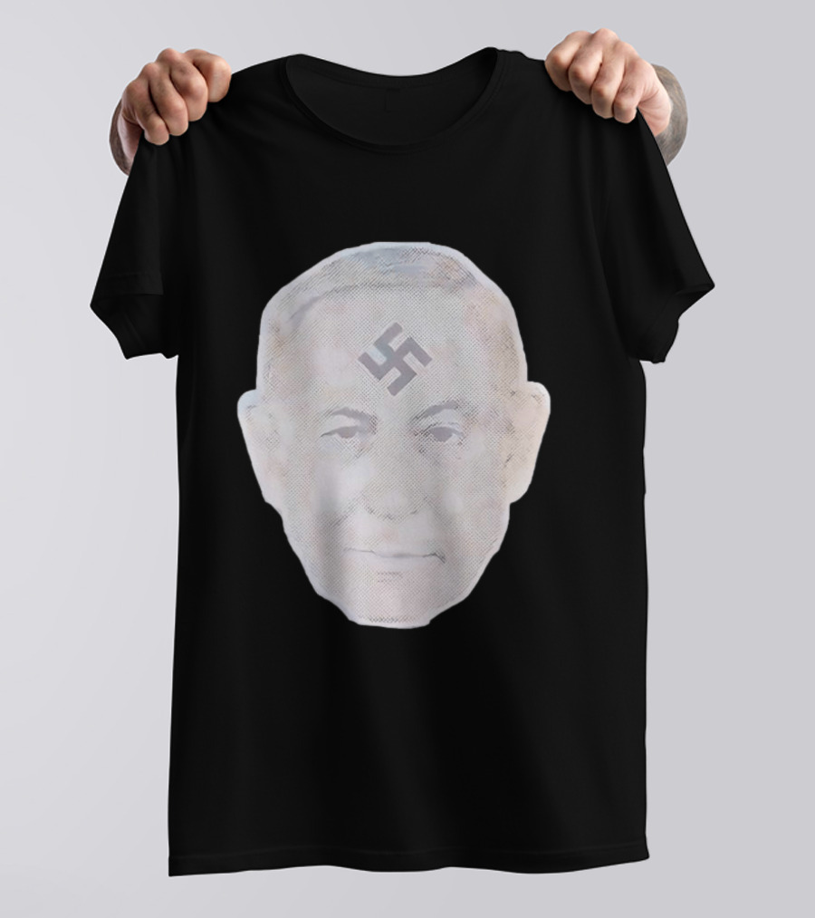 Benjamin Netanyahu With Nazi Swastikas T-Shirt