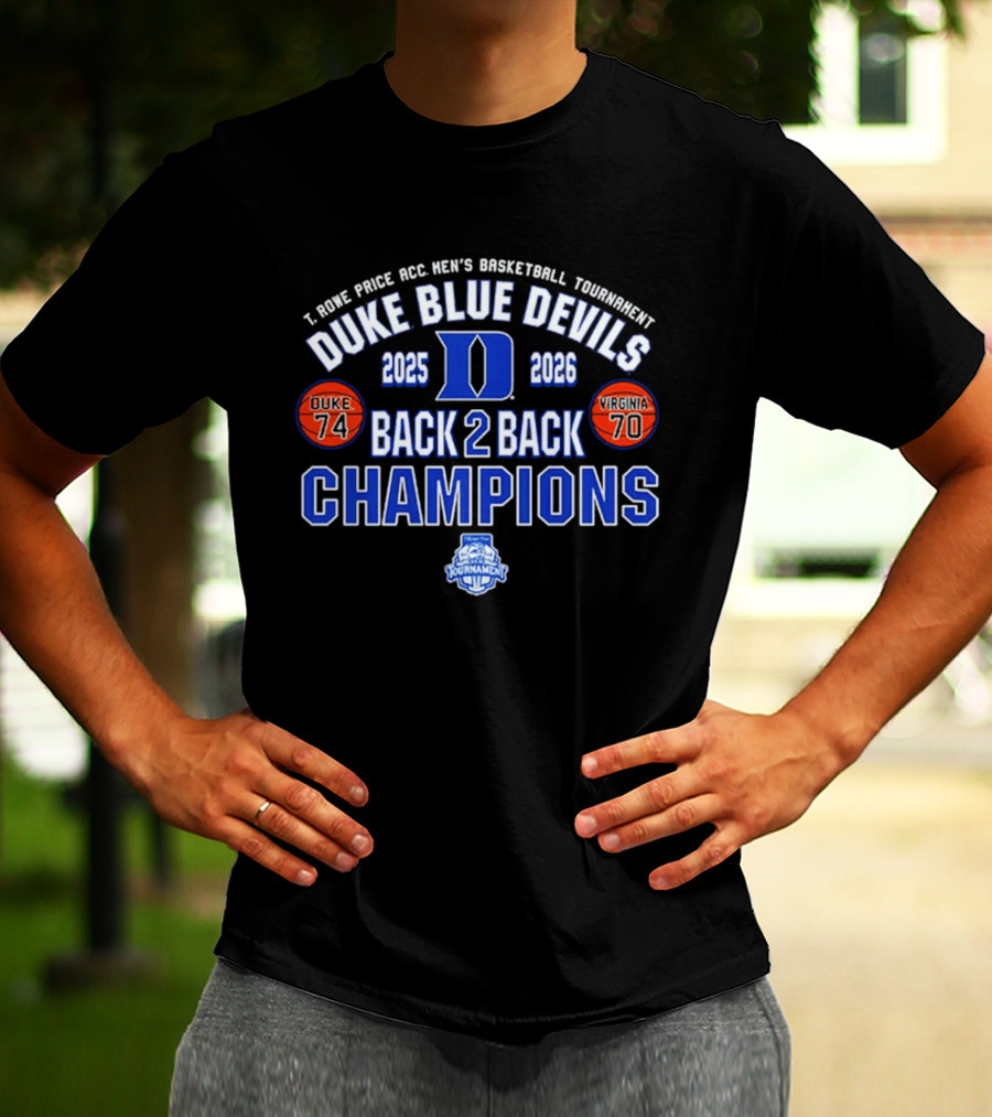 Duke Blue Devils 2025 2026 Back 2 Back ACC Champions Tournament Score T-Shirt