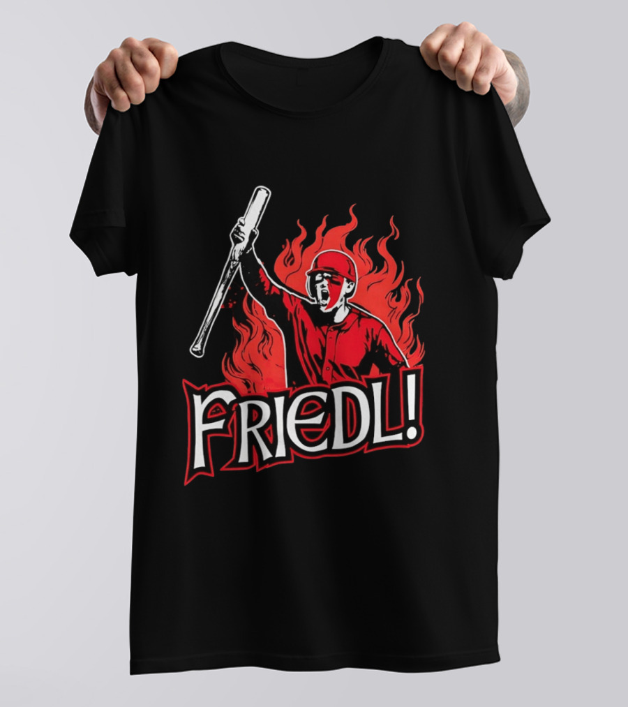 Cincinnati Reds TJ Friedl Battle Cry Fire Friedl! T-Shirt