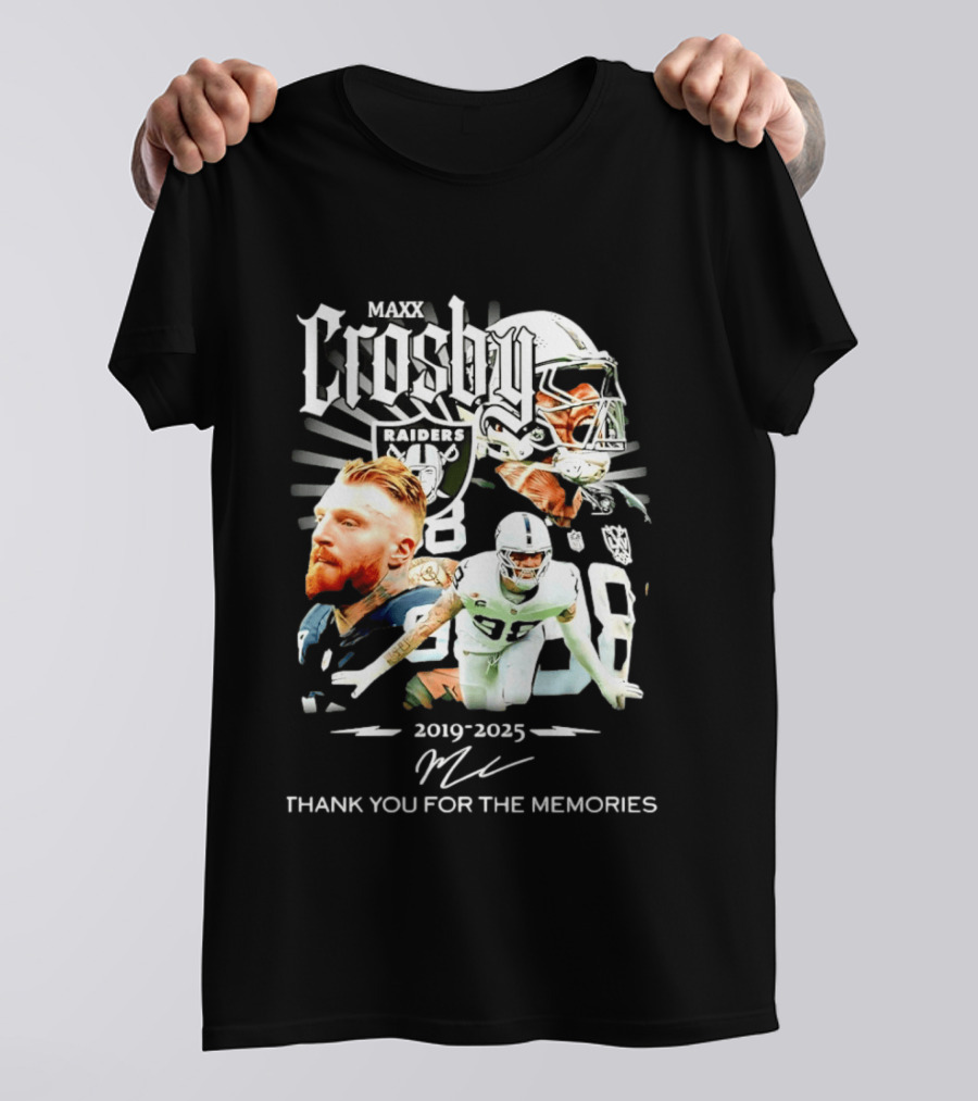 Maxx Crosby Raiders 2019 2025 Thank You For The Memories T-Shirt