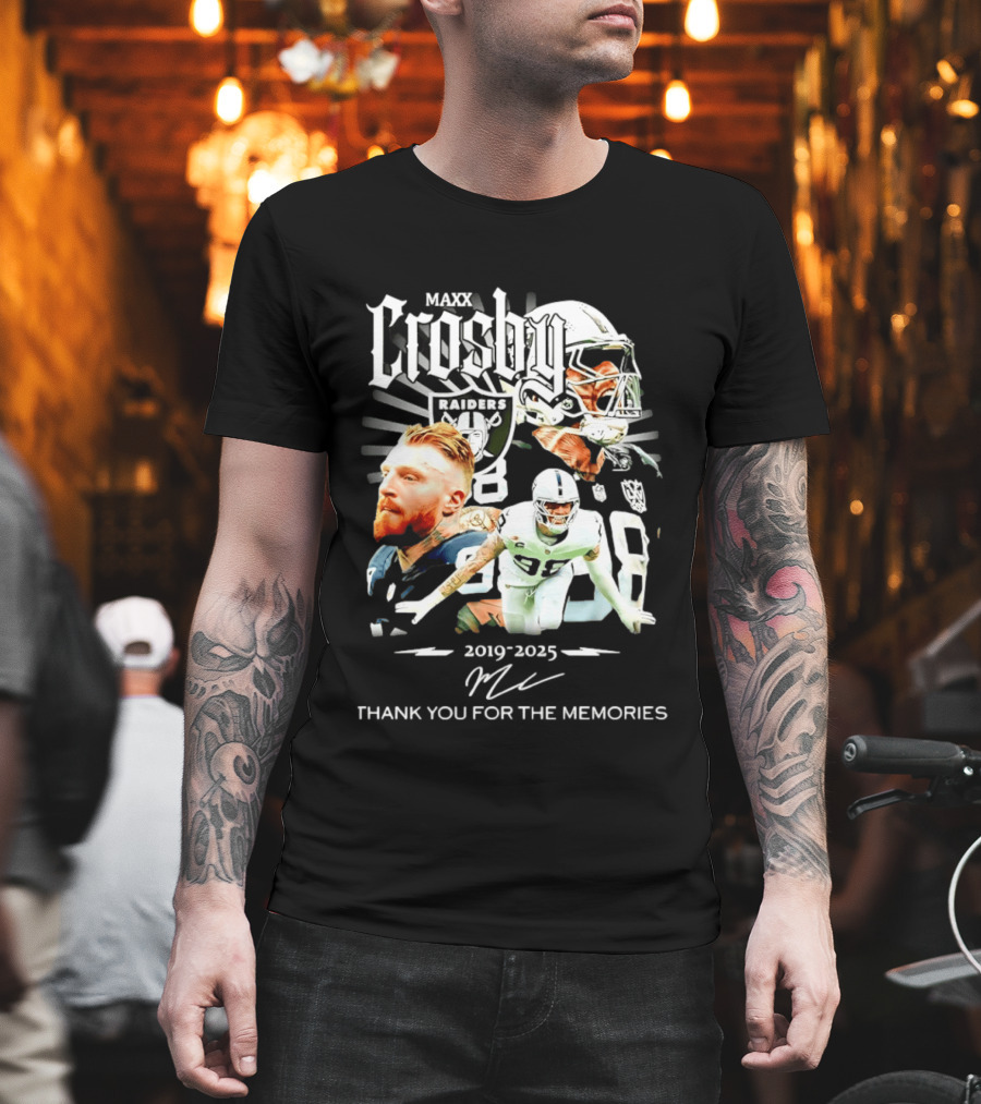 Maxx Crosby Raiders 2019 2025 Thank You For The Memories T-Shirt