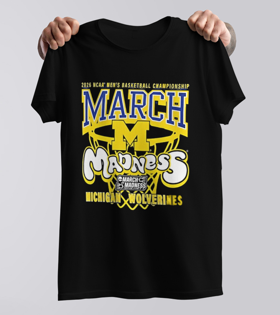 2026 NCAA Men's Basketball Championship March Madness Michigan Wolverines T-Shirt