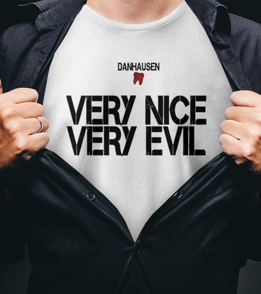 Danhausen Very Nice Very Evil Red Tooth T-Shirt