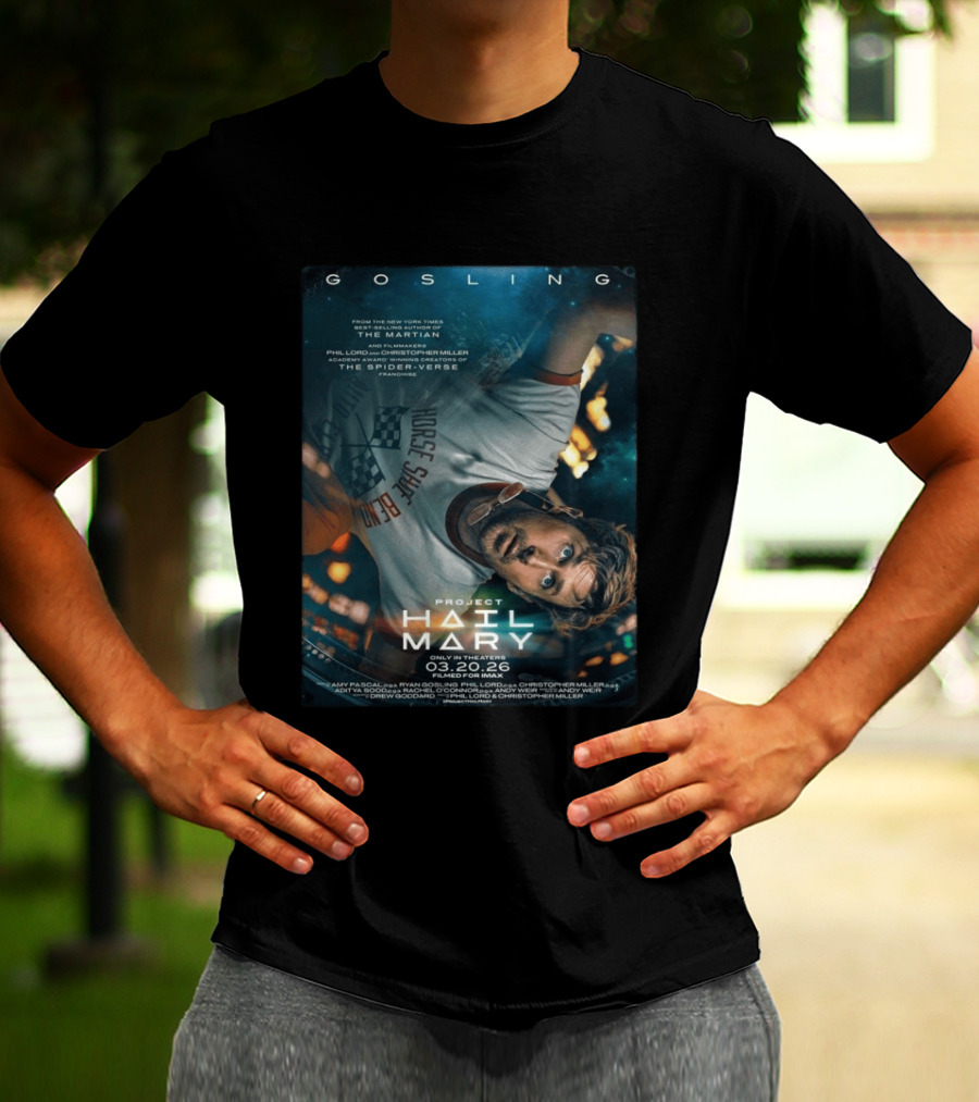 Project Hail Mary Ryan Gosling Film By Phil Lord Chris Miller March 20 2026 Release T-Shirt