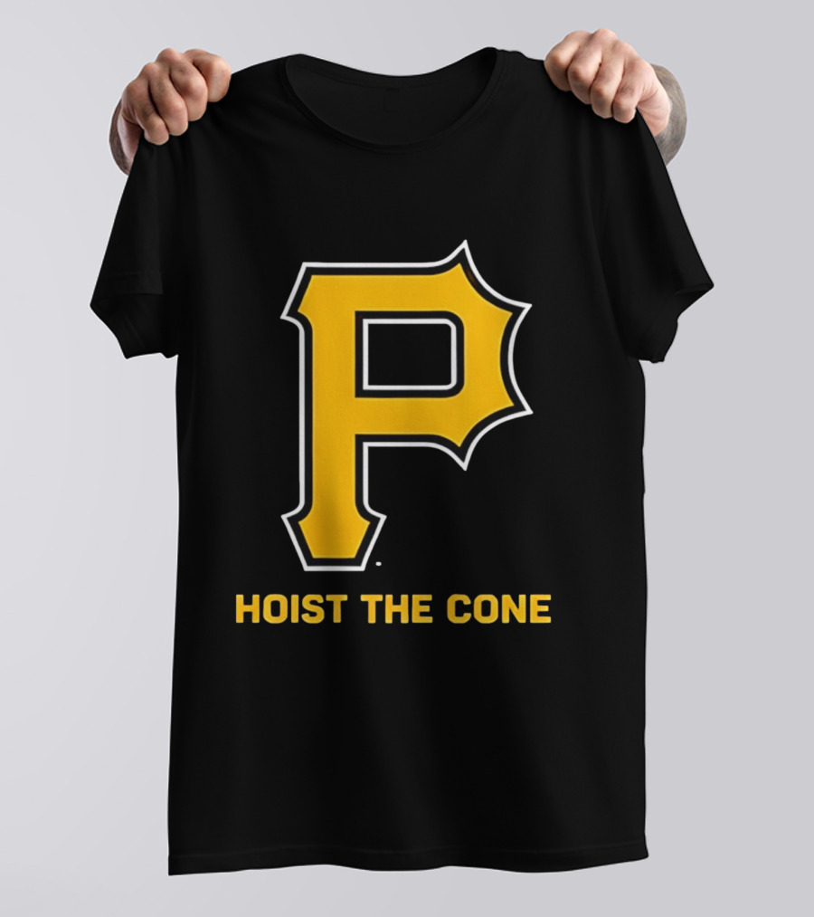Pittsburgh P Hoist The Cone T-Shirt