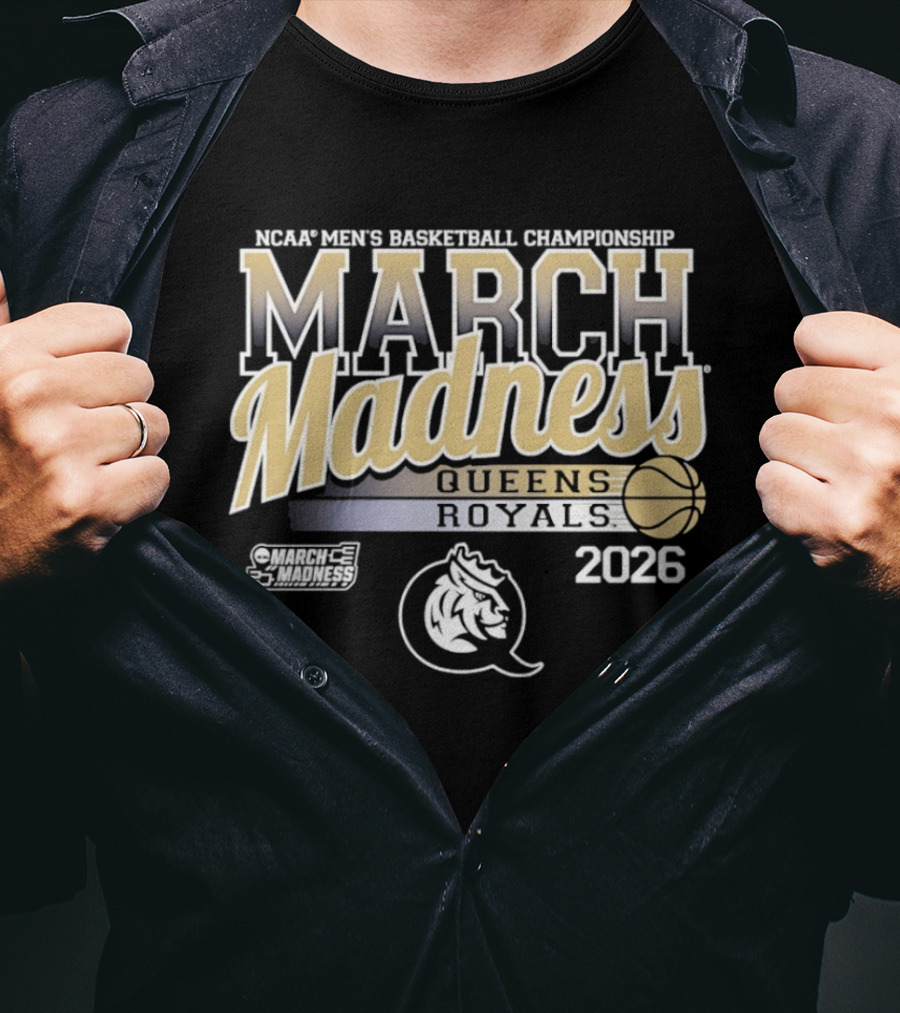 NCAA Men's Basketball Championship March Madness Queens Royals 2026 T-Shirt