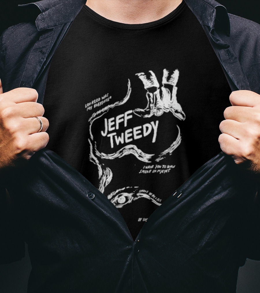 Jeff Tweedy Smoke In My Eyes Look For My Door T-Shirt