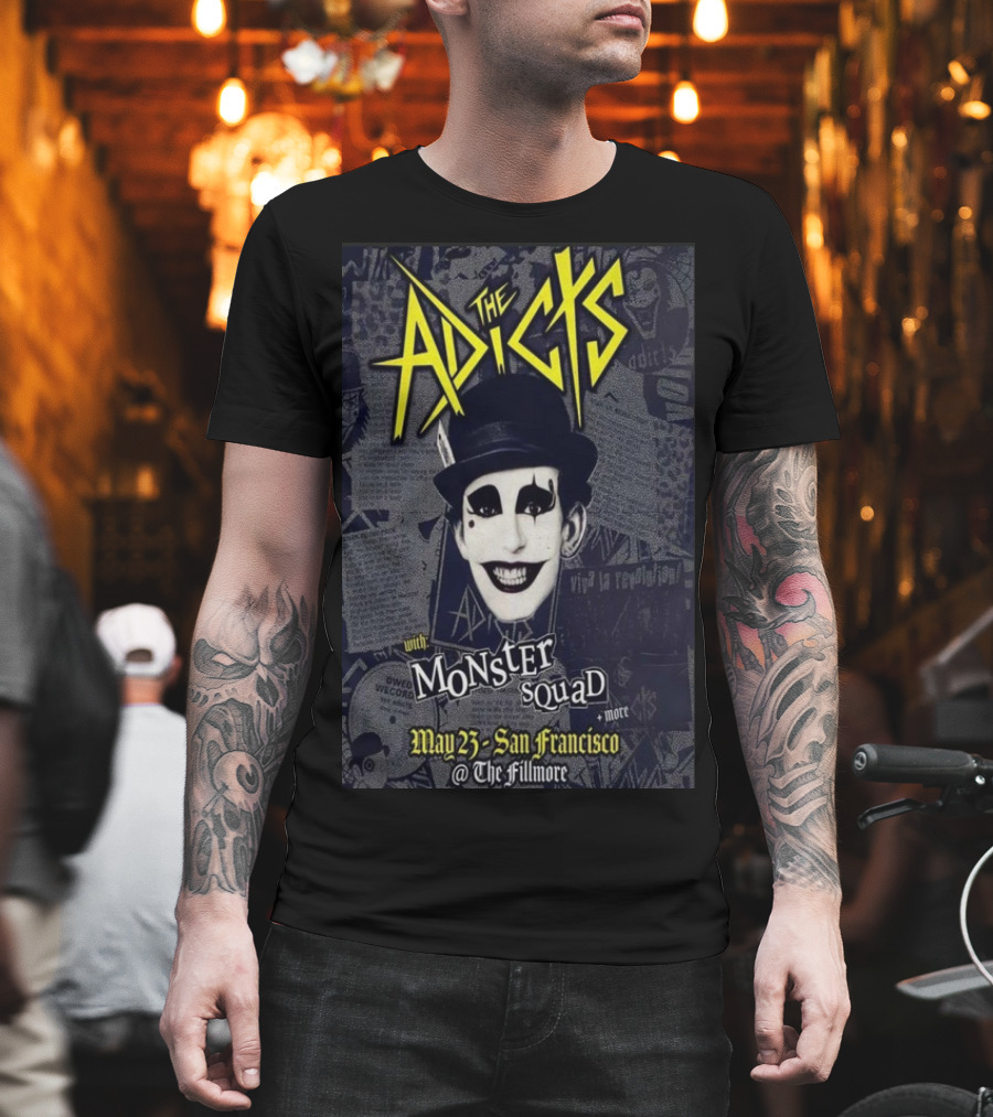 The Adicts Monster Squad San Francisco May 23 2026 Fillmore T-Shirt