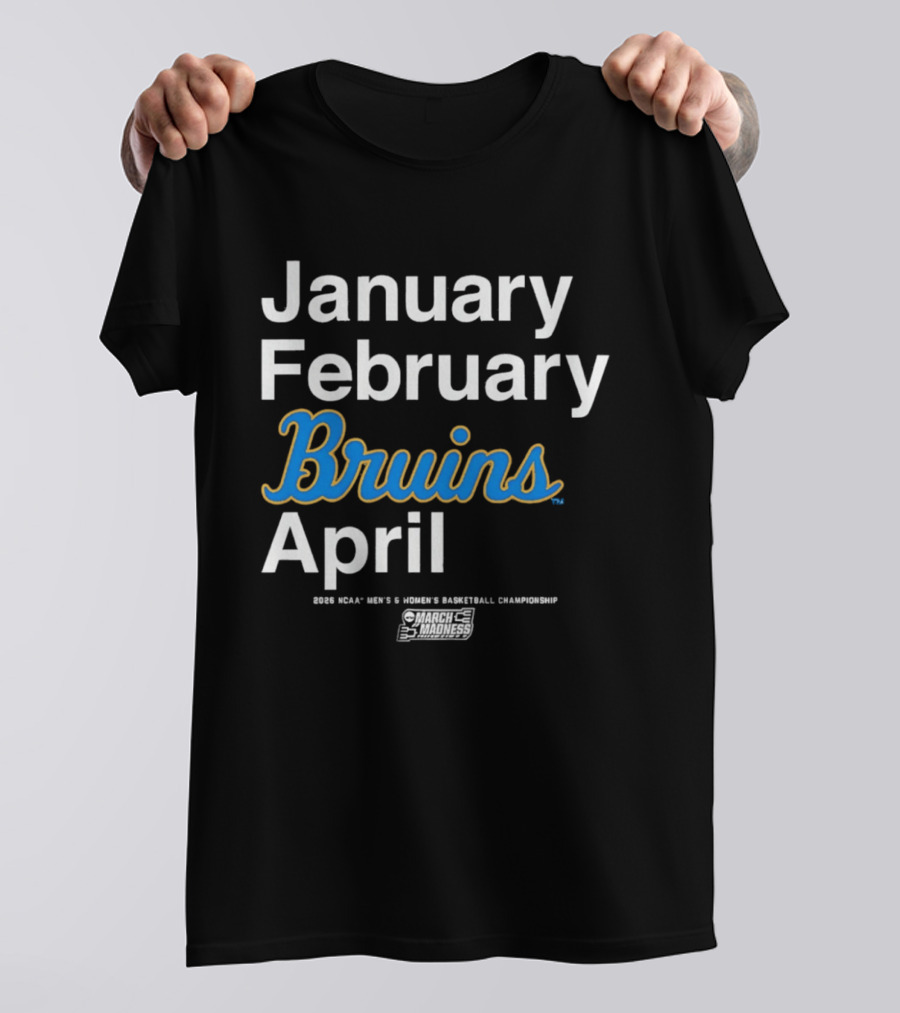 UCLA Bruins 2026 March Madness Men's & Women's Basketball Championship Months T-Shirt