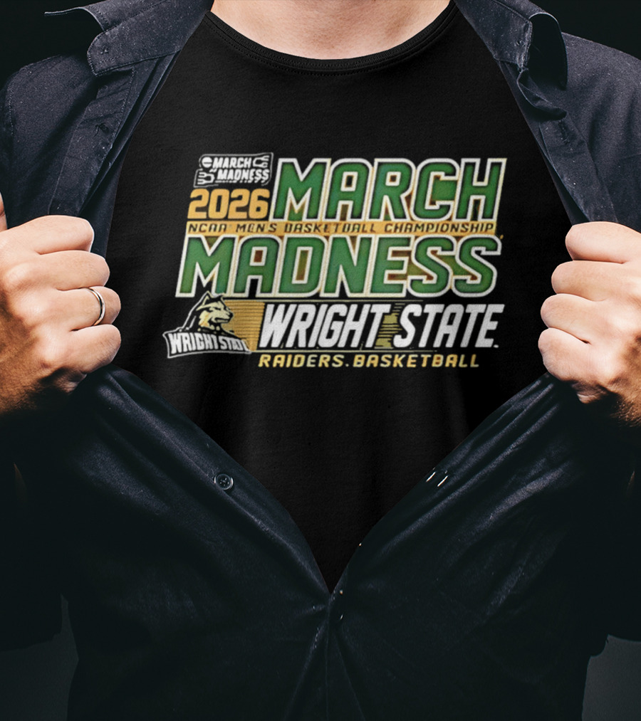 Wright State Raiders Basketball 2026 NCAA Men's Championship March Madness T-Shirt