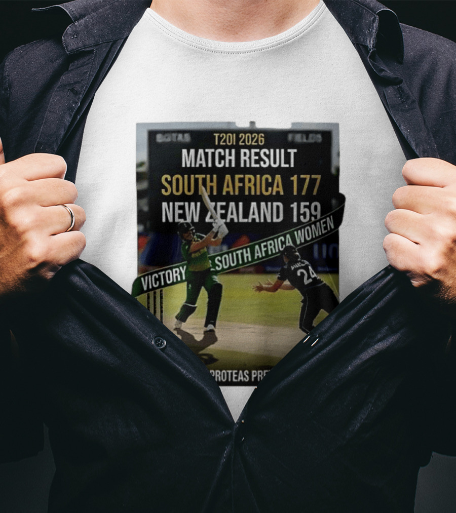 T20I 2026 Match Result South Africa 177 New Zealand 159 Victory South Africa Women The Proteas Prevail T-Shirt