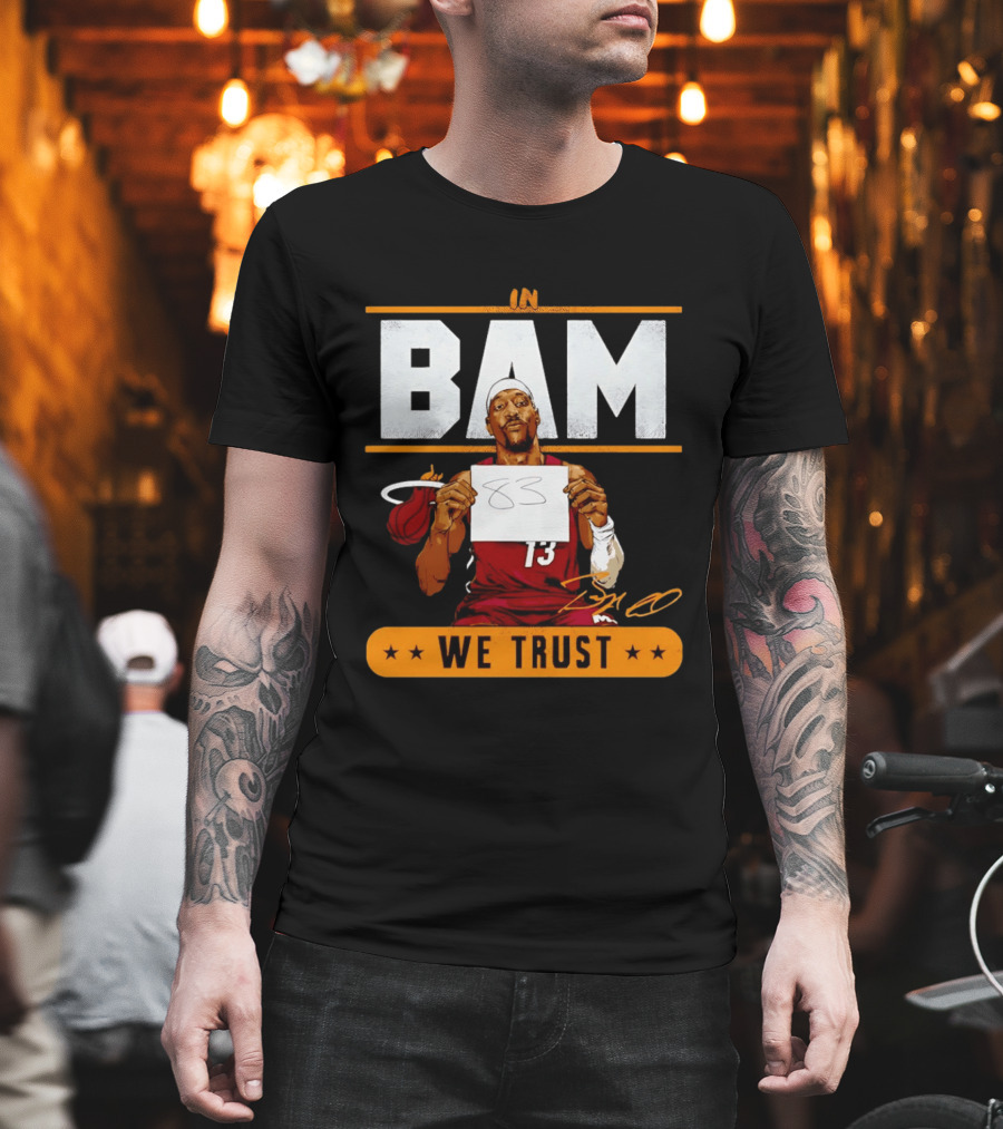 Bam Adebayo Miami Heat In Bam We Trust 83 Points Iconic Basketball Number 13 T-Shirt