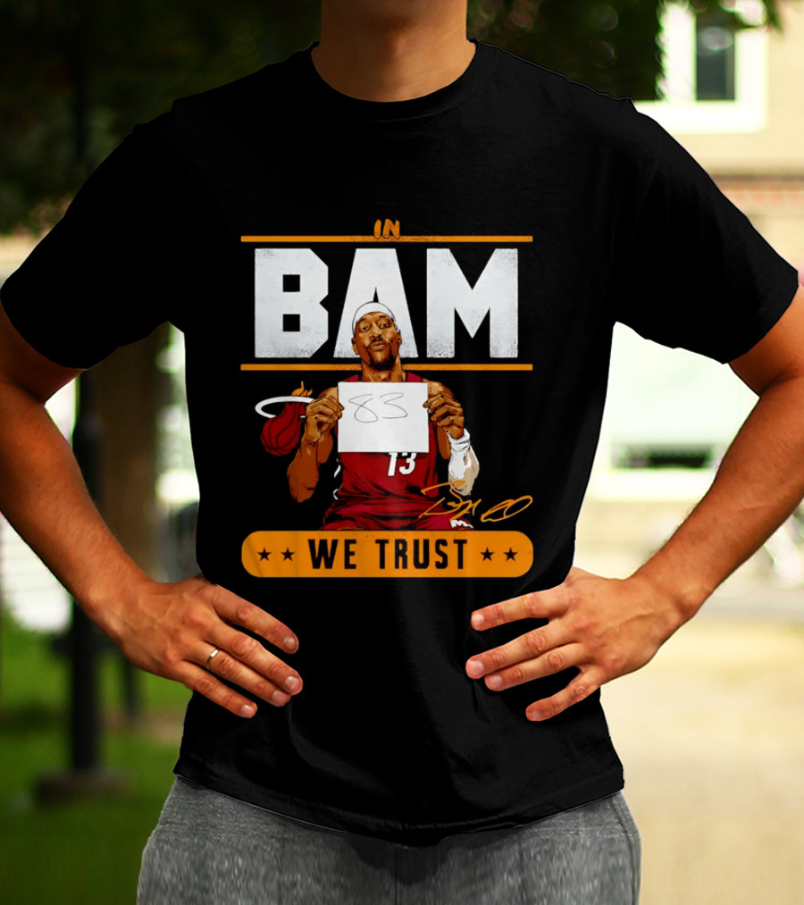 Bam Adebayo Miami Heat In Bam We Trust 83 Points Iconic Basketball Number 13 T-Shirt