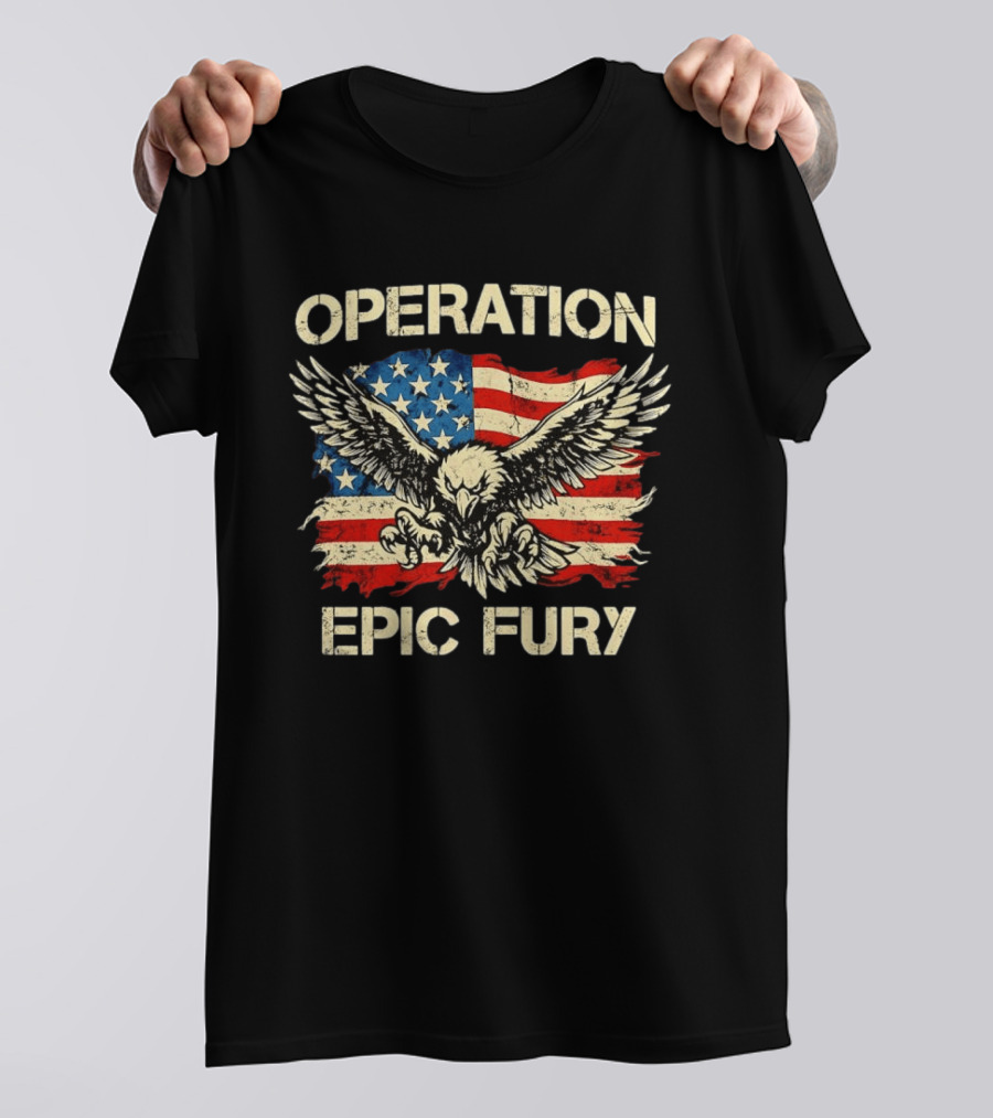 Operation Epic Fury Eagle US Flag American Pride T-Shirt