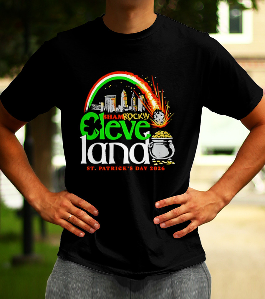 St Patrick's Day 2026 Shamrock'n Cleveland Land Skyline And Pot Of Gold T-Shirt
