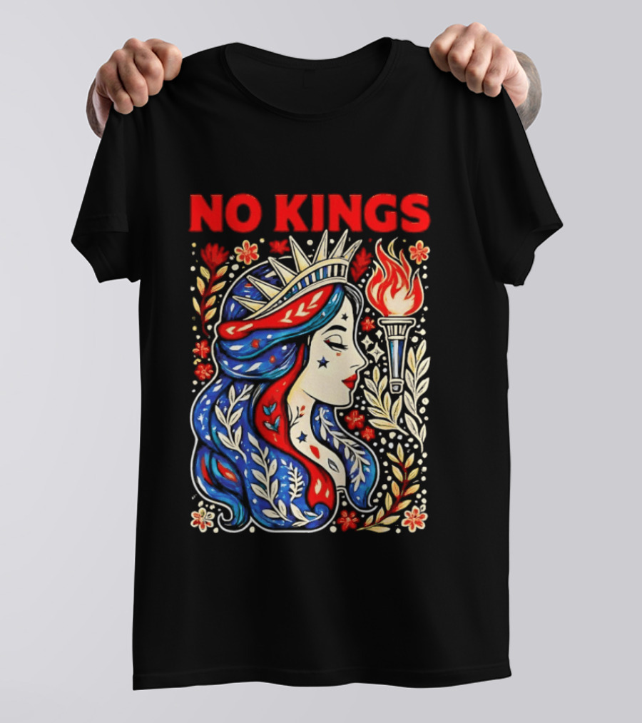No Kings Liberty Crowned Woman Torch And Floral T-Shirt