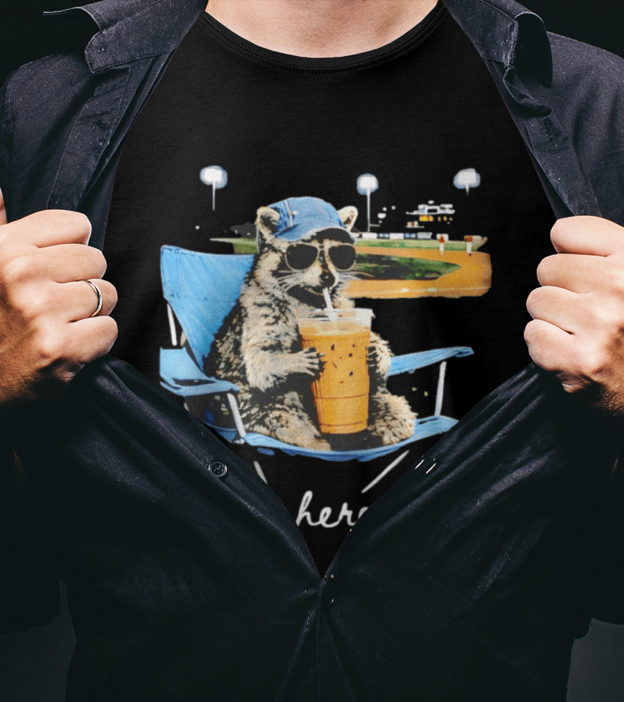 Raccoon I Live Here Now Funny Coffee Lover Camping Chair Sunglasses Baseball Cap T-Shirt