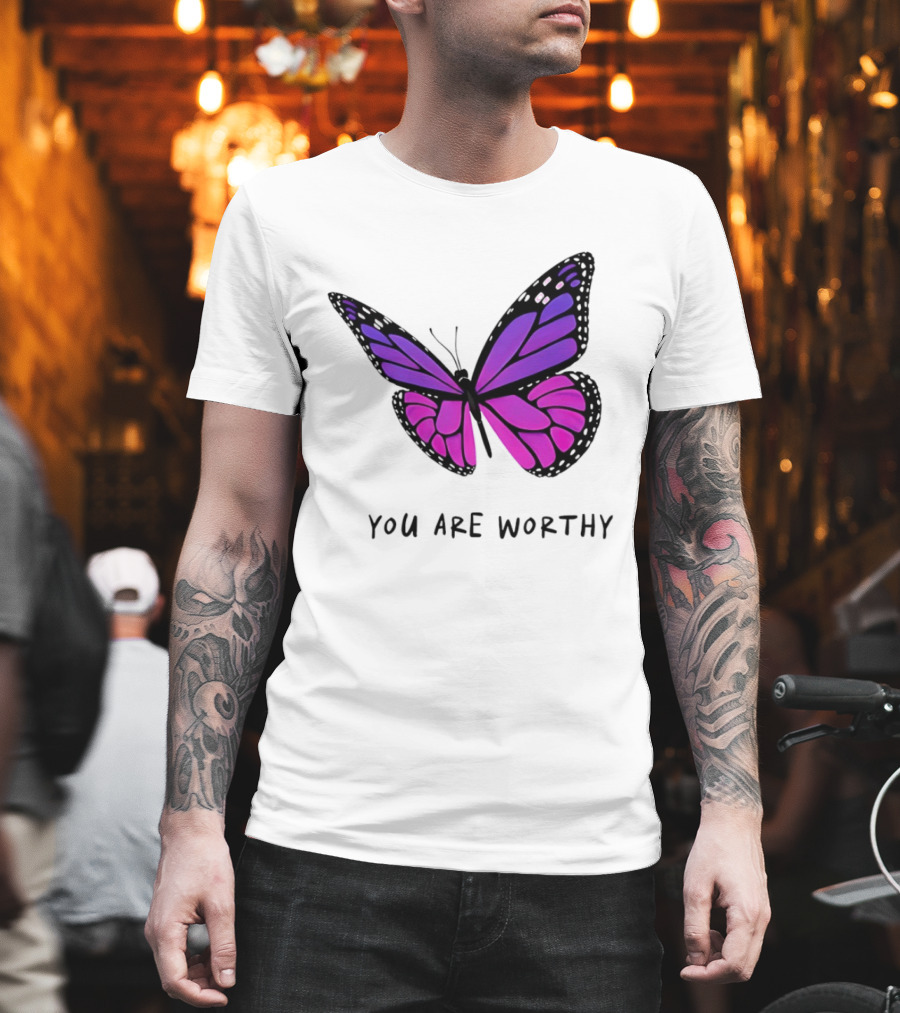 You Are Worthy Butterfly Purple Pink T-Shirt