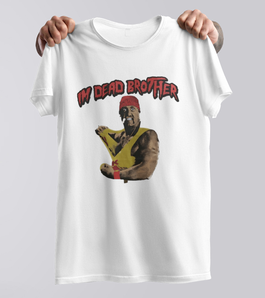 Hulk Hogan I'm Dead Brother Wrestling T-Shirt