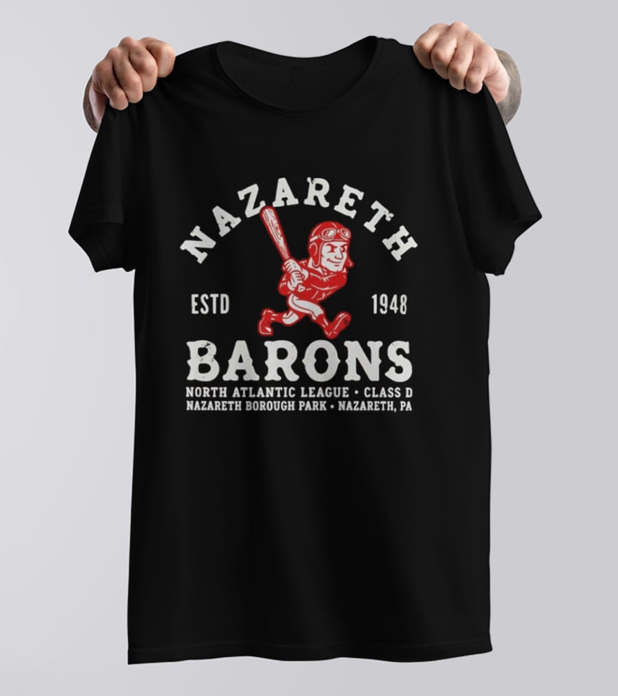 Nazareth Barons 1948 North Atlantic League Class D Nazareth Borough Park PA T-Shirt